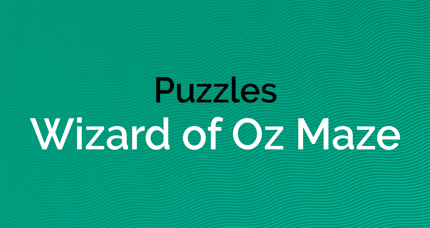 wizard of oz maze